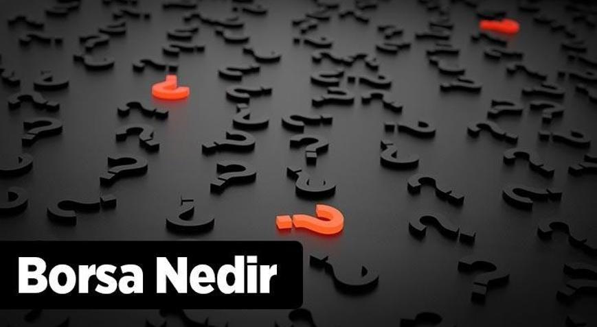 Borsa Nedir, Nasıl Yapılır Borsaya Nasıl Girilir, Nasıl Oynanır