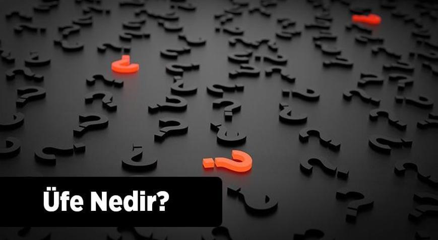 Üfe Nedir Üfe Nasıl Hesaplanır