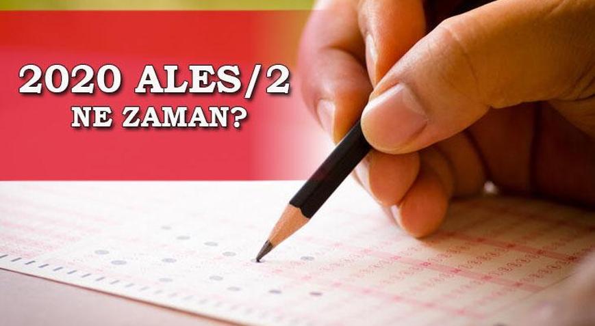 Ertelenen 2020 ALES-2 sınavı ne zaman, ALES/2 sınavı hangi tarihte olacak İşte, ÖSYM ALES-2 sınav tarihi...