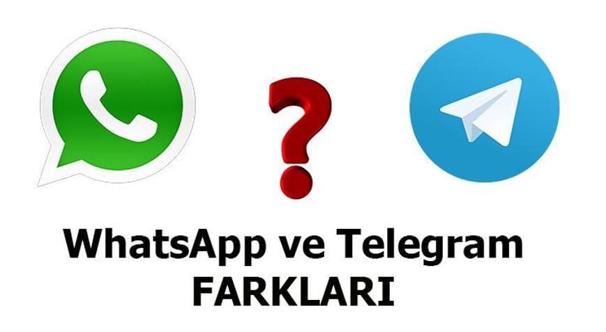 WhatsApp ile Telegram arasındaki farklar nelerdir
