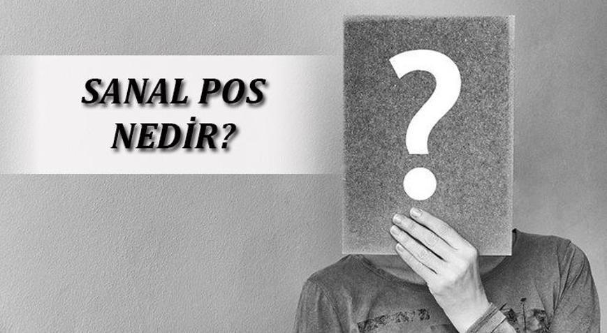 Sanal Pos Nedir, Nasıl Kullanılır Sanal Pos Nasıl Alınır, Nasıl Kurulur