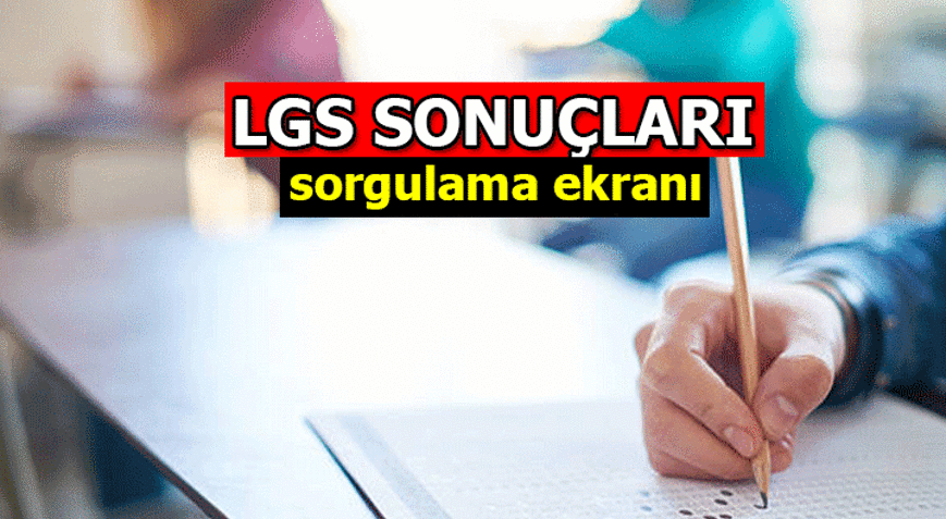 LGS SONUÇLARI duyuruldu Lise adayları LGS sonuçları sorgulama ekranını araştırıyor İşte MEB giriş linki...