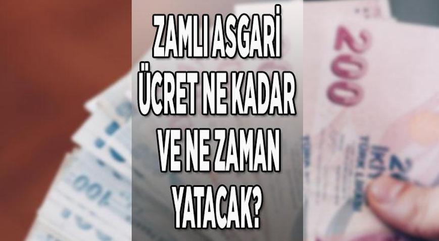 ZAMLI ASGARİ ÜCRET ne zaman alınacak 2022 Netten brüte asgari ücret ne kadar, kaç TLye çıktı İşte yeni asgari ücret...