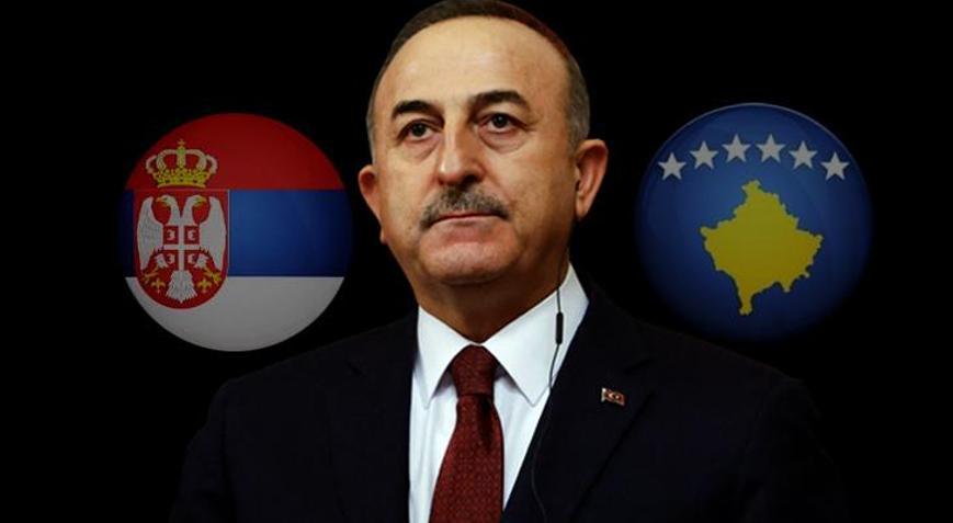Bakan Çavuşoğlundan Sırbistan-Kosova gerilimiyle ilgili açıklama