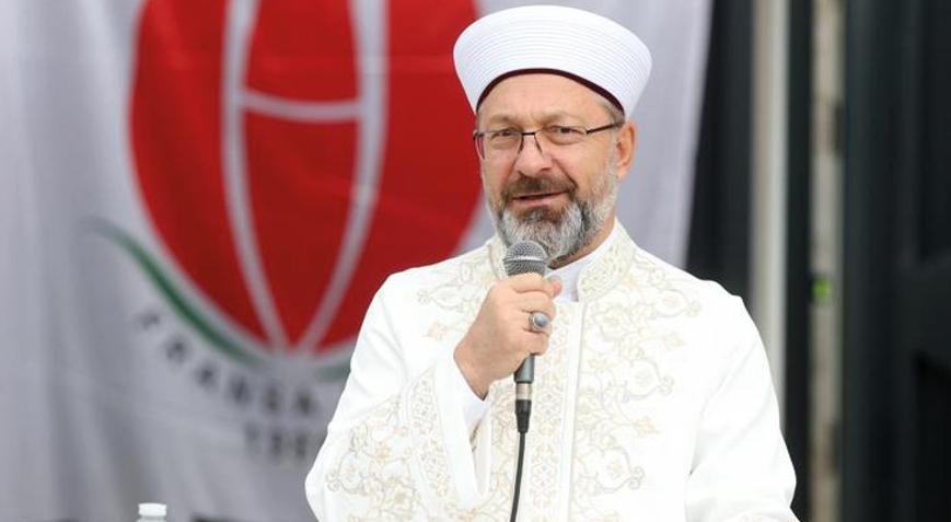 Diyanet İşleri Başkanı Erbaş: Müslümanlar olarak yaşadığımız yeri güzelleştirmeliyiz