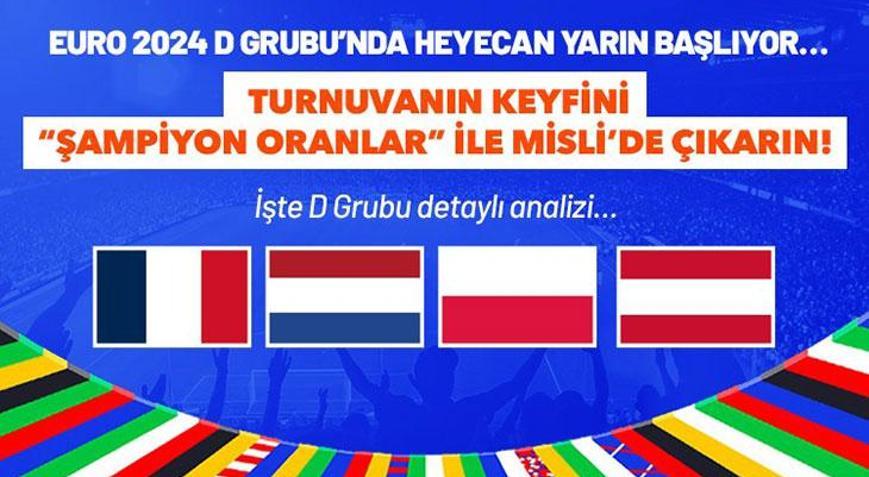 EURO 2024 D Grubu’nda heyecan başlıyor