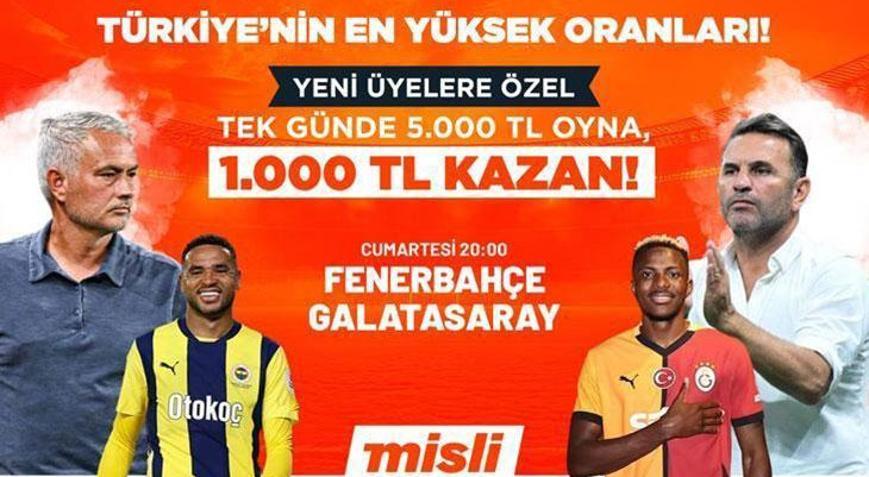 Fenerbahçe - Galatasaray derbisinde Türkiye’nin En Yüksek Oranları Misli’de