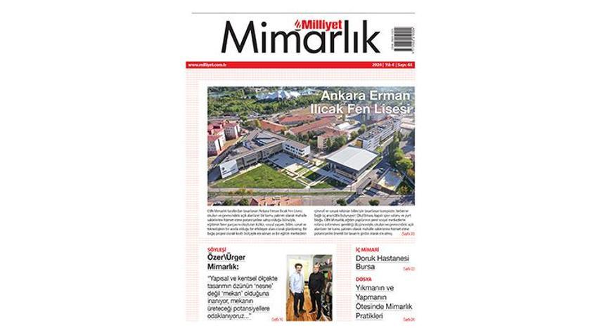 Milliyet Mimarlık Dergisi’nin 44. sayısı bu pazar bayilerde