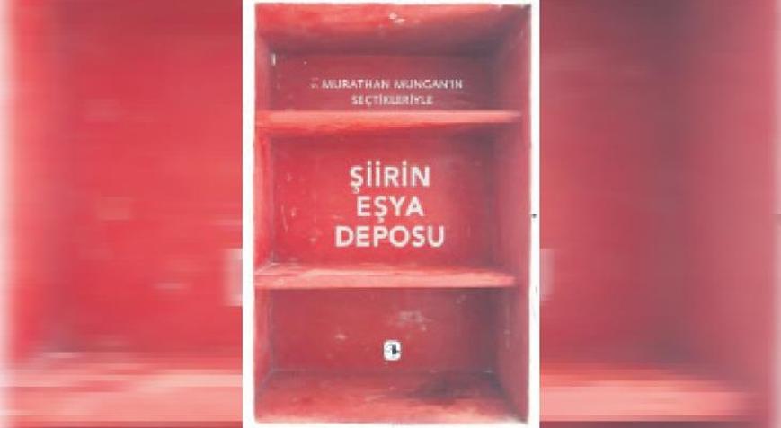 Mungan’dan ‘Şiirin eşya deposu’