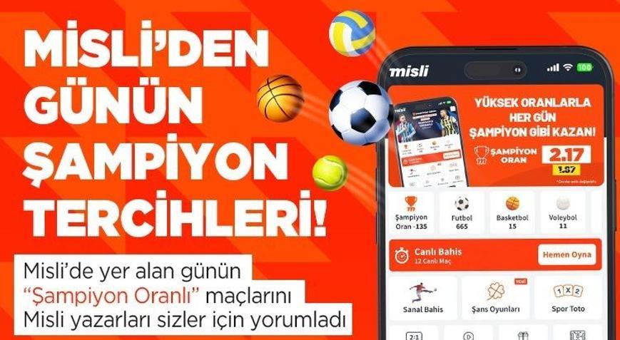 Misli'den Günün şampiyon Tercihleri - Futbol - Spor Haberleri - Milliyet