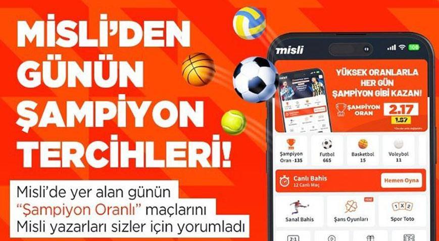 Mislide Günün Şampiyon Tercihleri