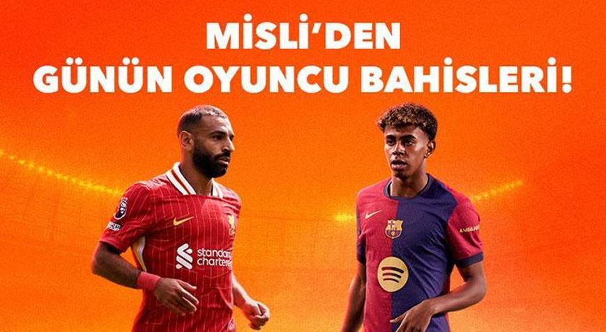 Salah Anfield’da affetmiyor, Yamal’ı faulsüz durdurmak imkansız İşte Misli’den günün oyuncu bahisleri…