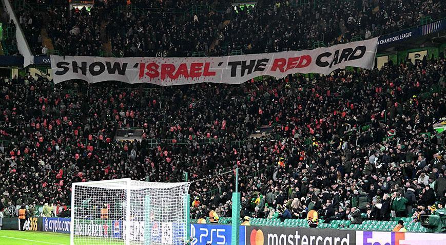 Celtic taraftarlarından İsrail protestosu Maça damga vurdu