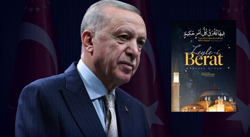Cumhurbaşkanı Erdoğandan Berat Kandili mesajı