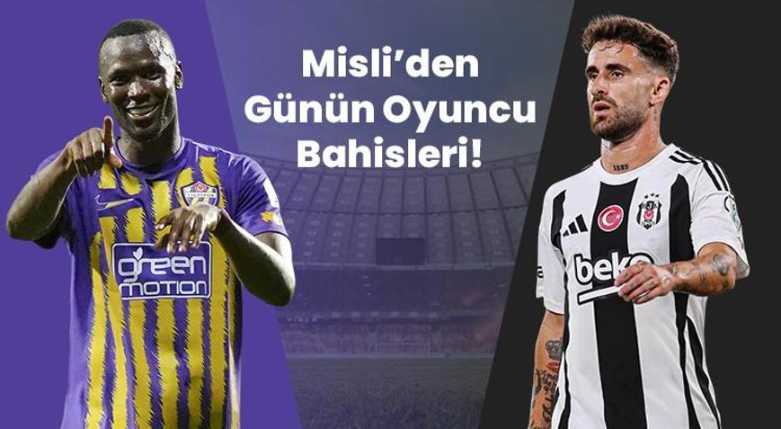 Eyüpspor’da Mame Thiam, Beşiktaş’ta Rafa Silva… İşte Misli’den günün oyuncu bahisleri