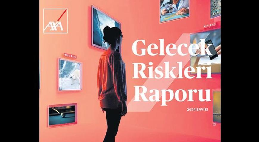 AXA’dan Gelecek Riskleri Raporu