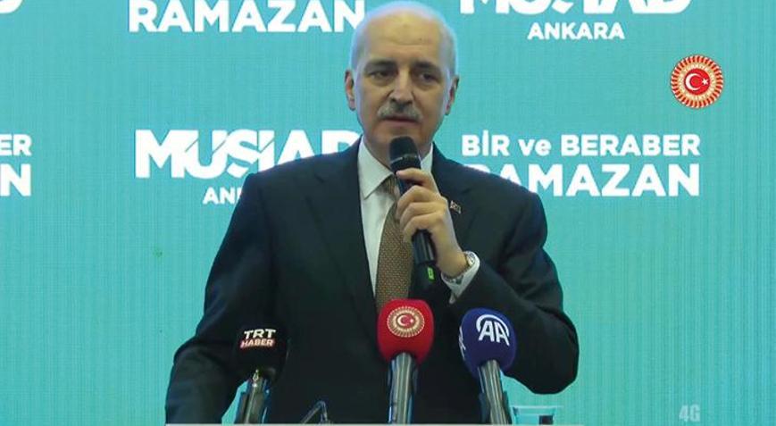 Meclis Başkanı Kurtulmuş: Terör belası tarihin çöplüğüne atılacak