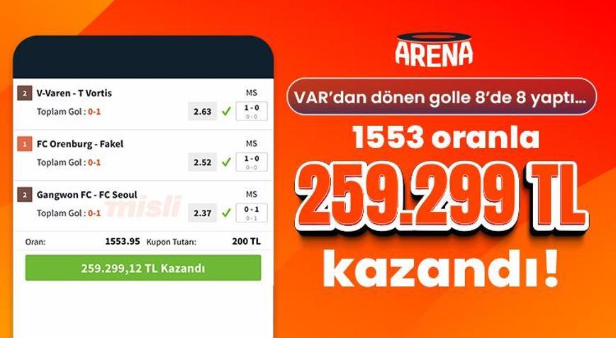 VAR’dan dönen golle 8’de 8 yaptı… 1553 oranla 259.299 TL kazandı