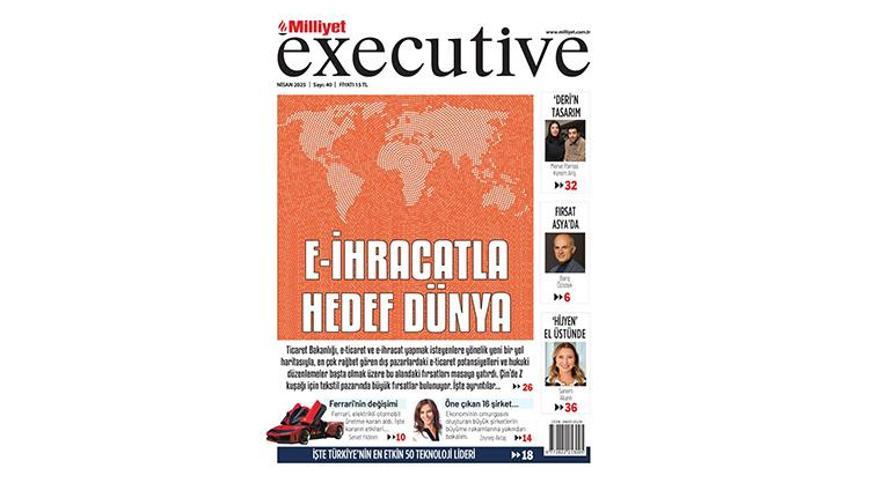 Milliyet Executive ile e-ticaret ve geleceğin liderleri