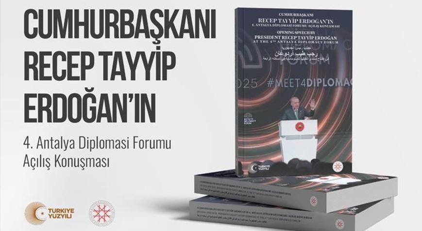 Cumhurbaşkanı Erdoğanın ADFdeki konuşması kitaplaştırıldı