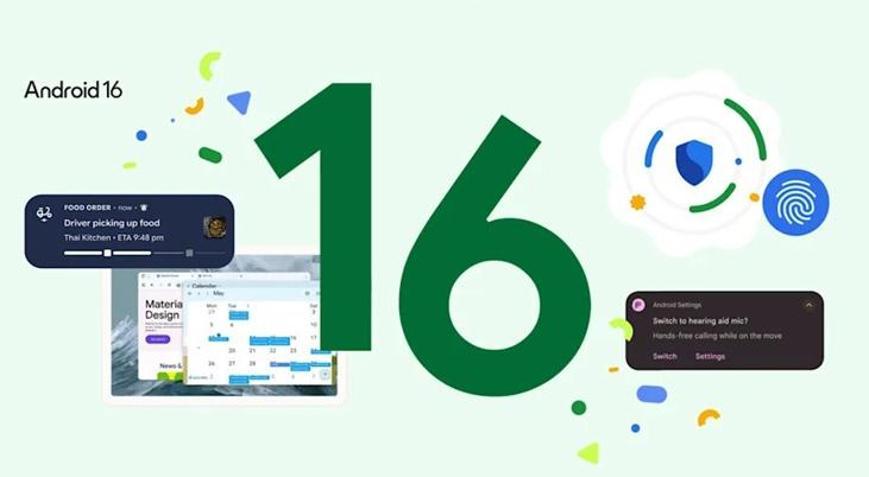 Android 16 çıktı: İşte gelen tüm yenilikler