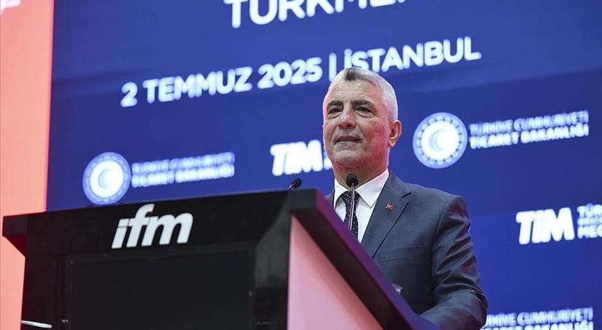 Bakan Bolat: Türkiye-Türkmenistan ticareti ilk 6 ayda yüzde 26,5 artış gösterdi