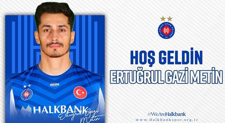 Halkbank, Ertuğrul Gazi Metin transferini duyurdu