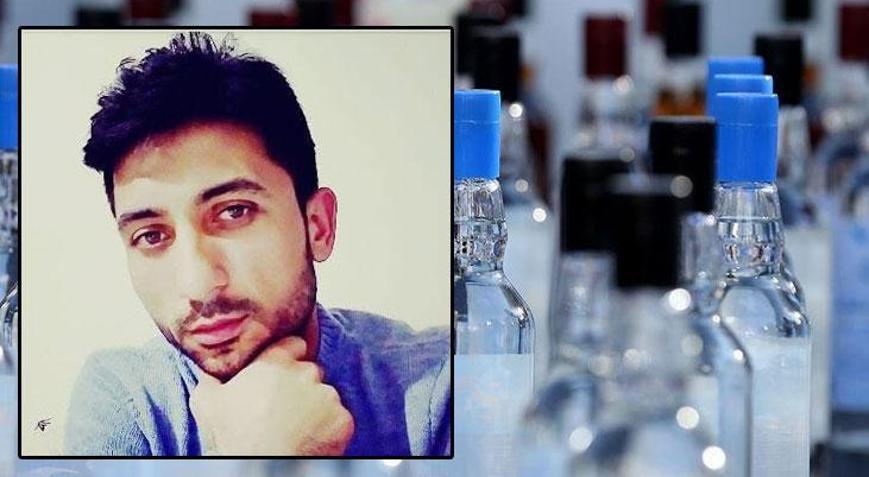 7 ay önce içtiği sahte alkol hayatına mâl oldu