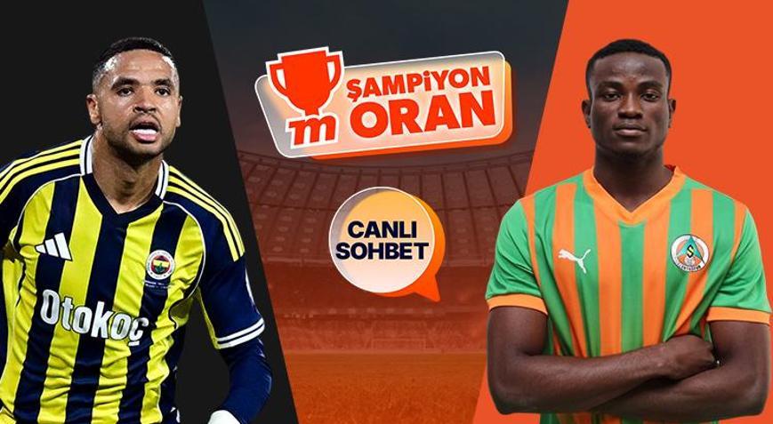 Fenerbahçe, erteleme maçında Alanyasporu ağırlıyor Maçın heyecanı canlı sohbet ve Şampiyon Oranlar ile Mislide