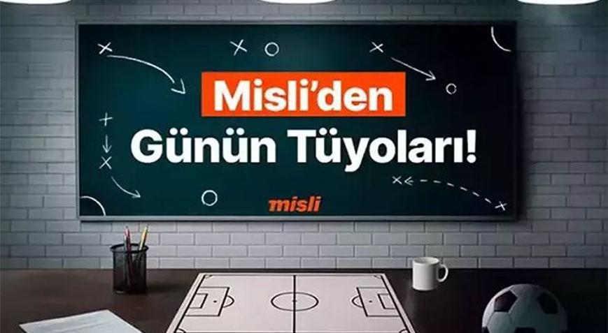 Galatasaray, Alanyaspor karşısında en az 2 gol buluyor; Marsilya kaybetmiyor… İşte Misli’den Günün Tüyoları