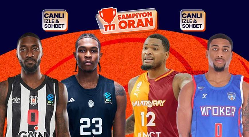 Galatasaray ve Beşiktaş, basketbolda Avrupa maçına çıkıyor Maçları heyecanı canlı yayın, canlı sohbet ve Şampiyon Oranlar ile Mislide