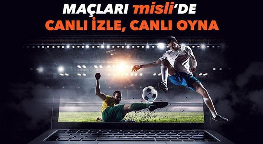 Maçları Misli’de canlı takip et, anında bahisle heyecanı yakala İşte hafta sonunun canlı yayın programı…