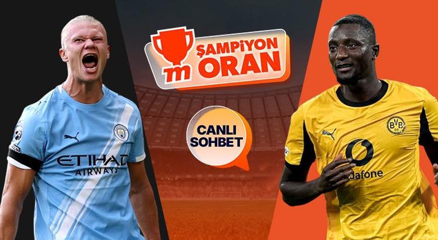 Şampiyonlar Liginde Manchester City ile Borussia Dortmund karşılaşıyor Maçın heyecanı canlı sohbet ve Şampiyon Oranlar ile Mislide