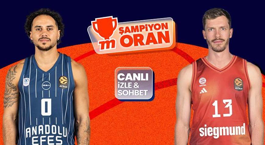 Anadolu Efes, EuroLeaguede Bayern Münihe konuk oluyor Maçın heyecanı canlı yayın, canlı sohbet ve Şampiyon Oranlar ile Mislide