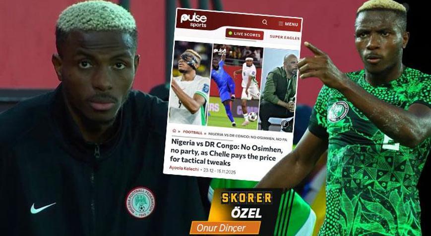 Nijerya basınından Galatasaray iddiası Osimhen yoksa parti de yok