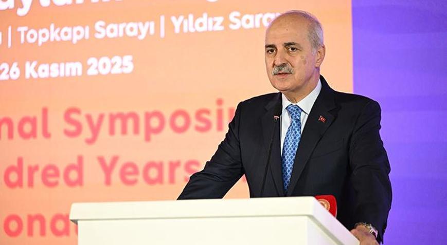 TBMM Başkanı Kurtulmuş: Savaşlarda, dünyanın bir daha yerine koyamayacağı nice önemli eserler yok edildi