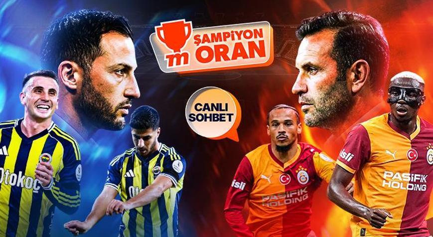 Dev derbide Fenerbahçenin konuğu Galatasaray Maçın heyecanı canlı sohbet ve Şampiyon Oranlar ile Mislide