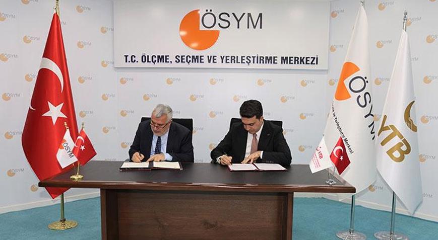ÖSYM ile YTB arasında işbirliği protokolü imzalandı