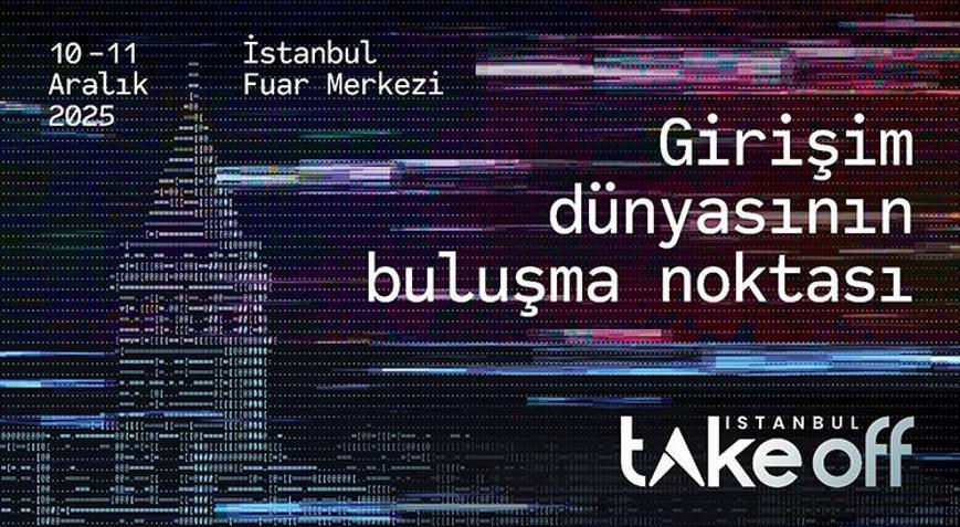 Take Off İstanbul 2025 için ziyaretçi kayıtları devam ediyor