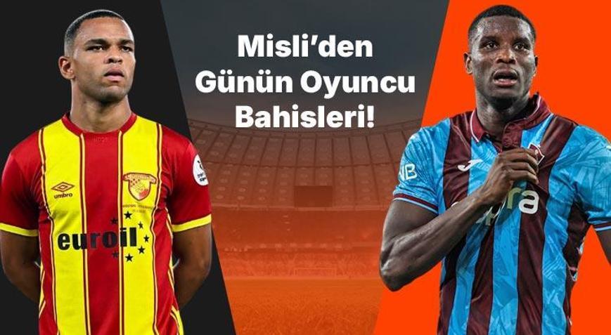Göztepe’de Juan, Trabzonspor’da Onuachu gollerini sıralamaya devam ediyor İşte Misli’den günün oyuncu bahisleri