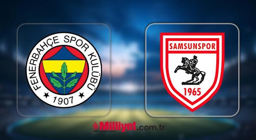 FİNALİST FB | Fenerbahçe-Samsunspor maçı kaç kaç bitti ve kim yendi