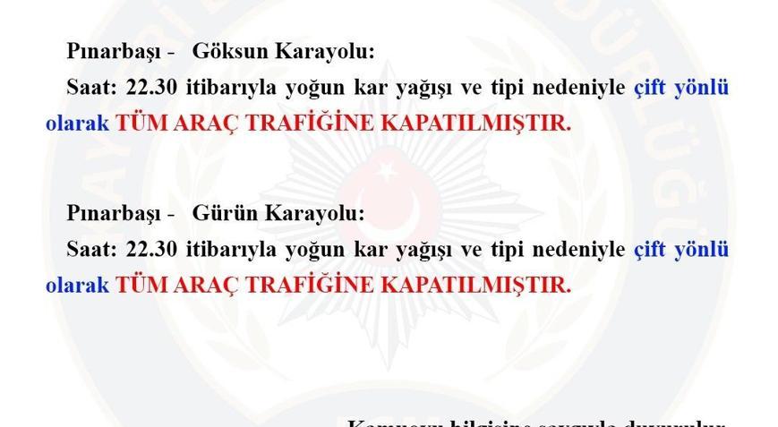 Kayseri-Kahramanmaraş kara yolu araç trafiğine kapatıldı