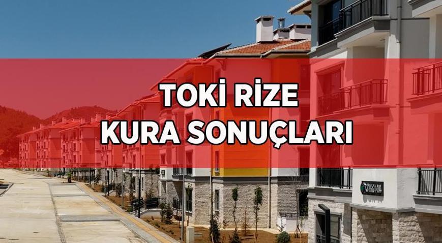 RİZE TOKİ KURA SONUÇLARI SORGULAMA || 2026 TOKİ Rize 2.042 konut hak sahibi belirleme kura sonuçları nereden sorgulanır