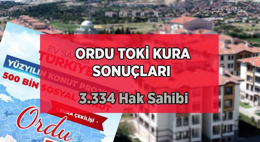 BELLİ OLDU ORDU TOKİ KURA SONUÇLARI | 3.334 Konut Ordu TOKİ kura sonuçları nasıl sorgulanır Ordu TOKİ kura sonuçları sorgulama
