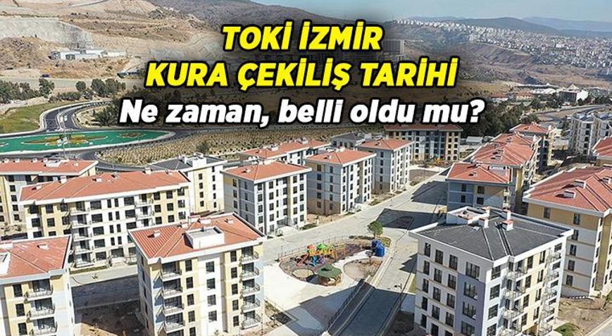 Yüzyılın Konut Projesinde TOKİ İzmir kura çekilişi ne zaman 21 bin 20 Konutlu TOKİ İzmir kura tarihi belirlendi mi