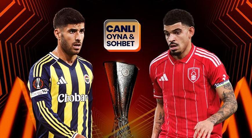 Fenerbahçe, Nottingham Forestı ağırlıyor Maçın heyecanı Mislide