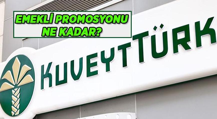 27.500 TLye Varan Emekli Promosyon 💥 Kuveyt Türk Emekli Promosyonu ne kadar 2026 Şubat için Kuveyt Türkte Emekli Maaşı Banka Promosyonu kaç TL İşte tablo
