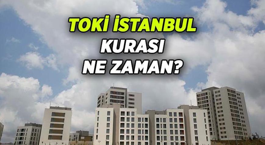 1+1, 2+1 TOKİ İstanbul canlı yayın kura çekimi ne zaman, tarih belirlendi mi İstanbulda TOKİ kura çekilişi ne zaman olur