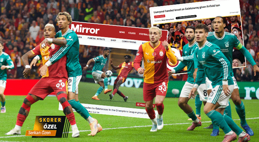 UEFA’nın Galatasaray yasağı Liverpool’u sevindirdi İngiliz basını yazdı: Şampiyonlar Ligi desteği