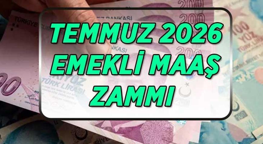 EMEKLİ MAAŞ ZAMMI TEMMUZ 2026 | SSK, Bağ-Kur Temmuz 2026 emekli maaş zam oranı yüzde kaç olacak İki aylık enflasyon yüzde kaç oldu